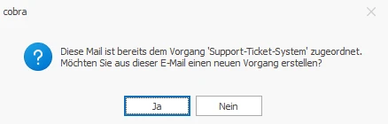 Neuer Vorgang aus alter Mail