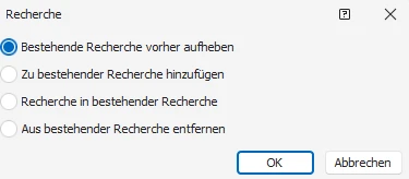 Dialog bestehende Recherche